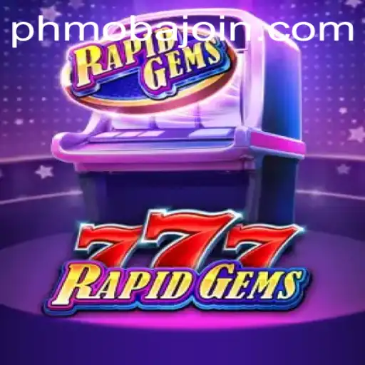 Unveiling RapidGems777: A Thrilling Venture into the World of Mobile Gaming with PHmoba.COM