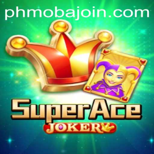 Discover the Thrilling World of SuperAceJoker and PHmoba.COM